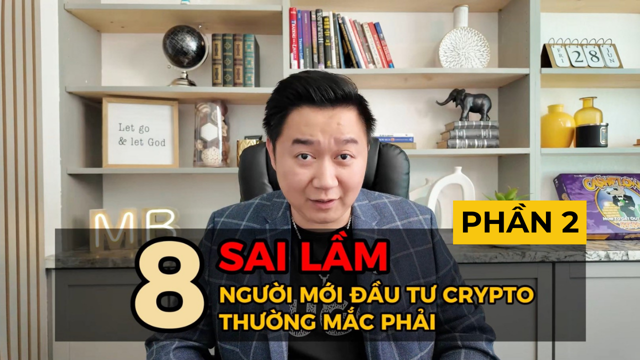 Phần 2 | 8 sai lầm người mới đầu tư Crypto thường mắc phải #crypto #maubuifinance