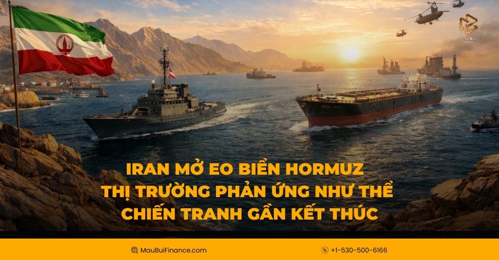 Iran mở Eo biển Hormuz — thị trường phản ứng như thể chiến tranh gần kết thúc